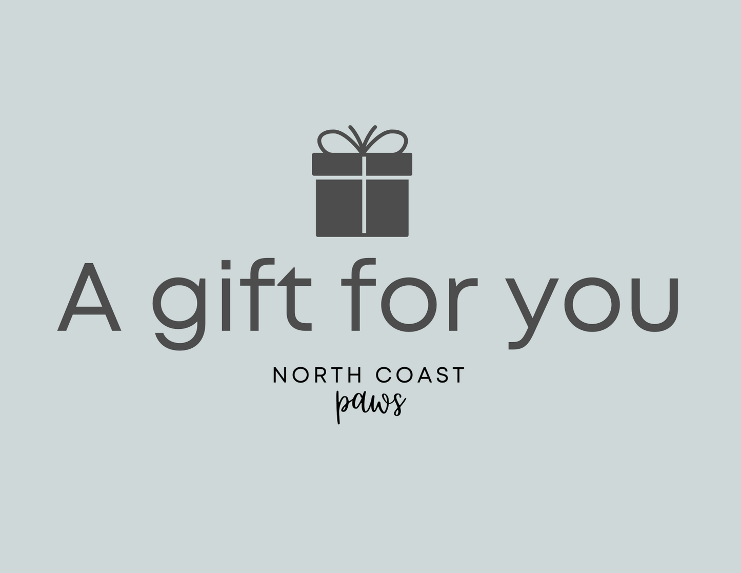 North Coast Paws Gift Card